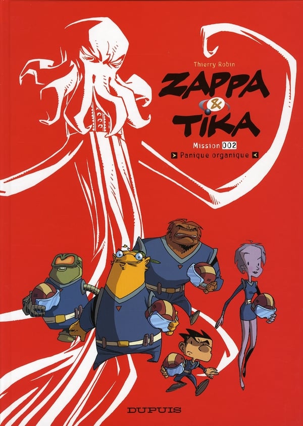 Zappa et Tika Tome 2 - panique organique