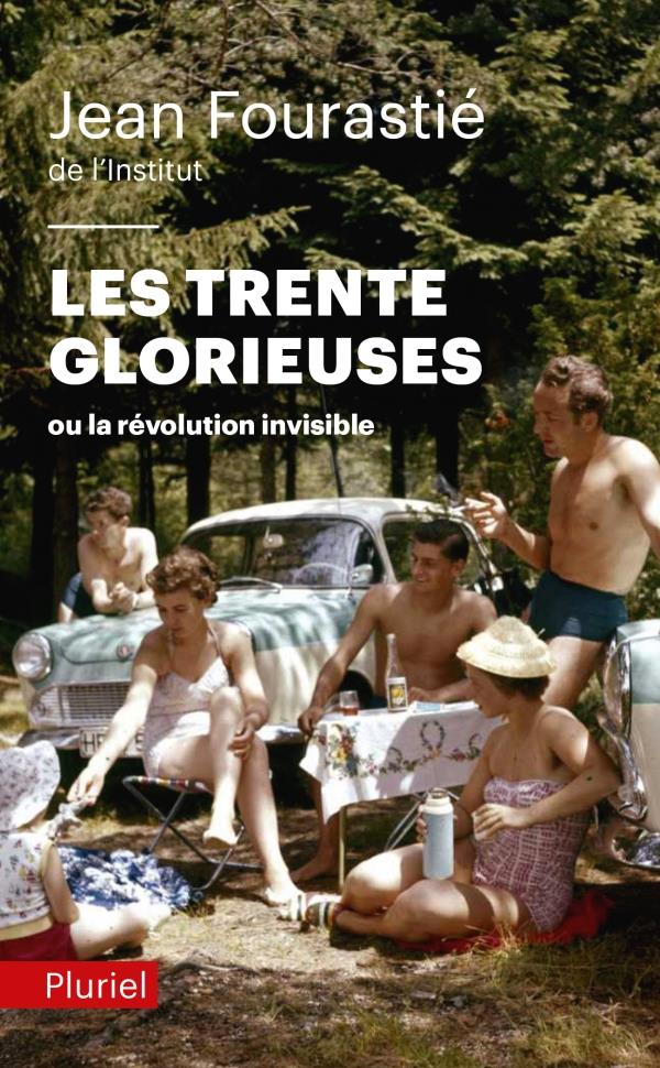 Fourastié Jean Les Trentes Glorieuses