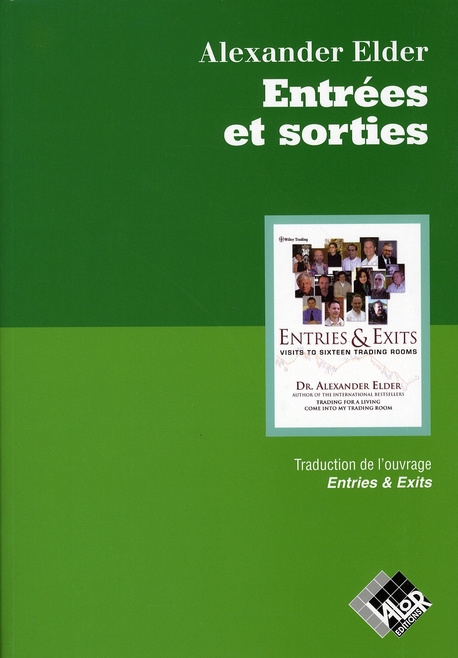 Elder Alexander Entrées Et Sorties - Visite Guidée De Seize Salles De Trading