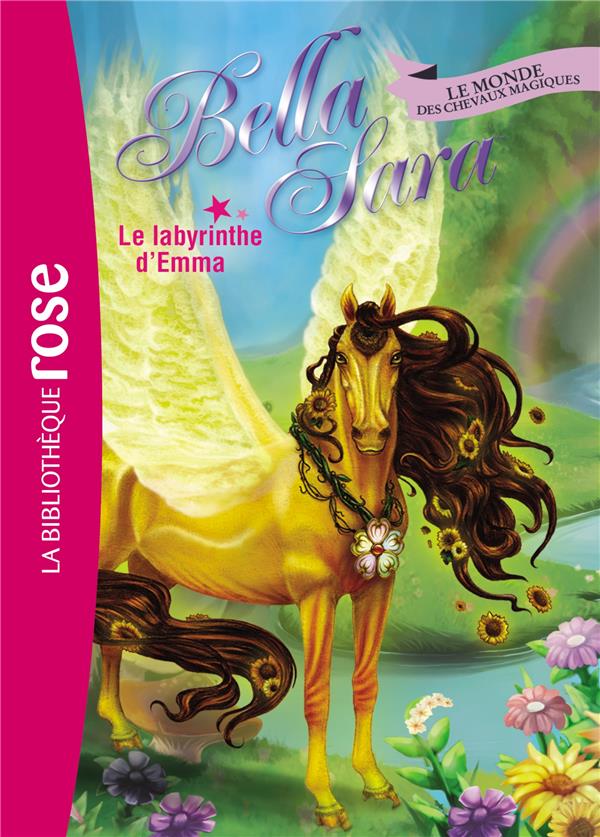 Bella Sara Tome 13 - le labyrinthe d'Emma