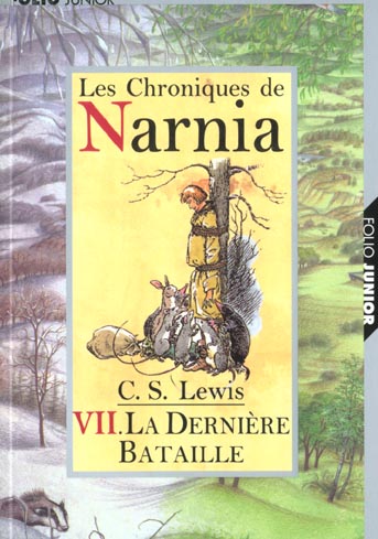 Le monde de narnia 7 - la derniere bataille