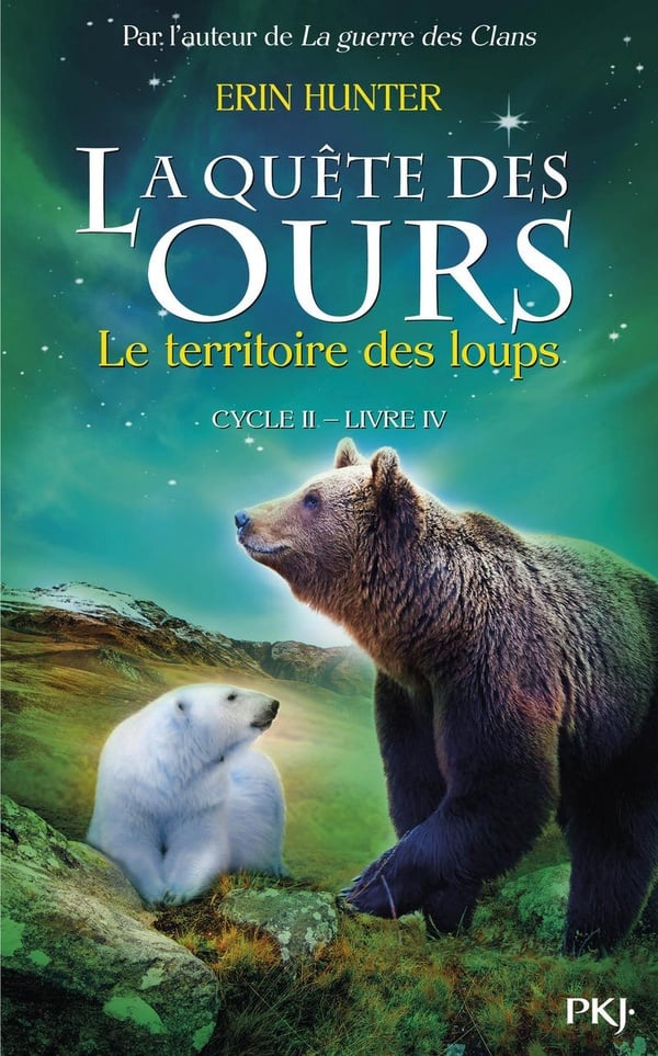 La quête des ours - cycle 2 Tome 4 : le territoire des loups