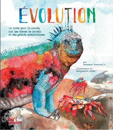 Évolution - la lutte pour la survie, sur les traces de Darwin et des grands scientifiques