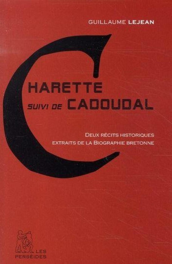 Lejean Guillaume Charette Suivi De Cadoudal