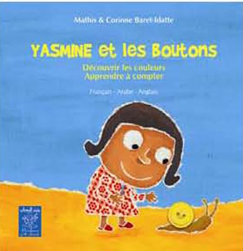 Yasmine et les boutons : découvrir les couleurs, apprendre à compter