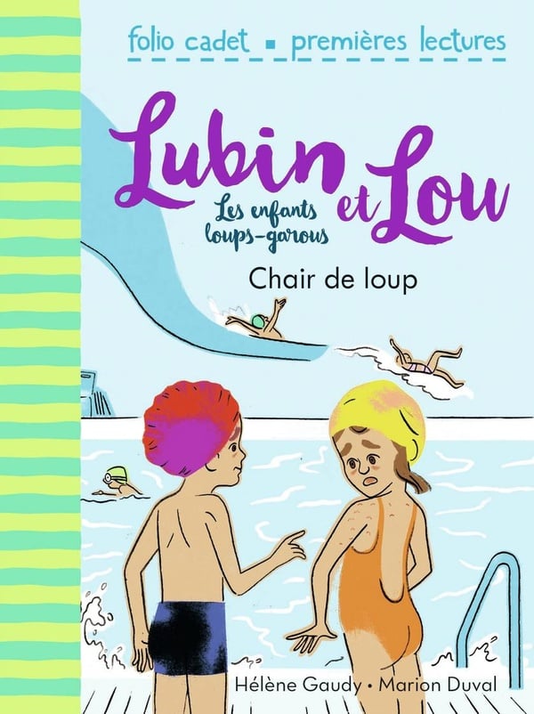 Lubin et Lou - les enfants loups-garous Tome 9 : chair de loup