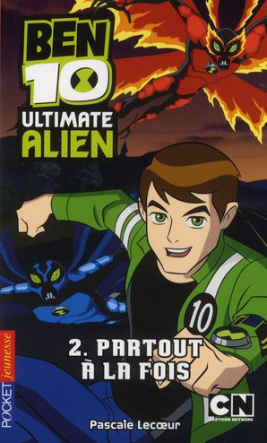 Ben 10 - ultimate alien Tome 2