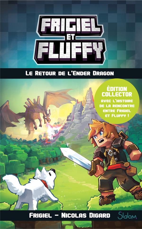 Frigiel et Fluffy Tome 1 : le retour de l'Ender Dragon - édition collector