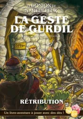 Le donjon de Naheulbeuk : la geste de Gurdil