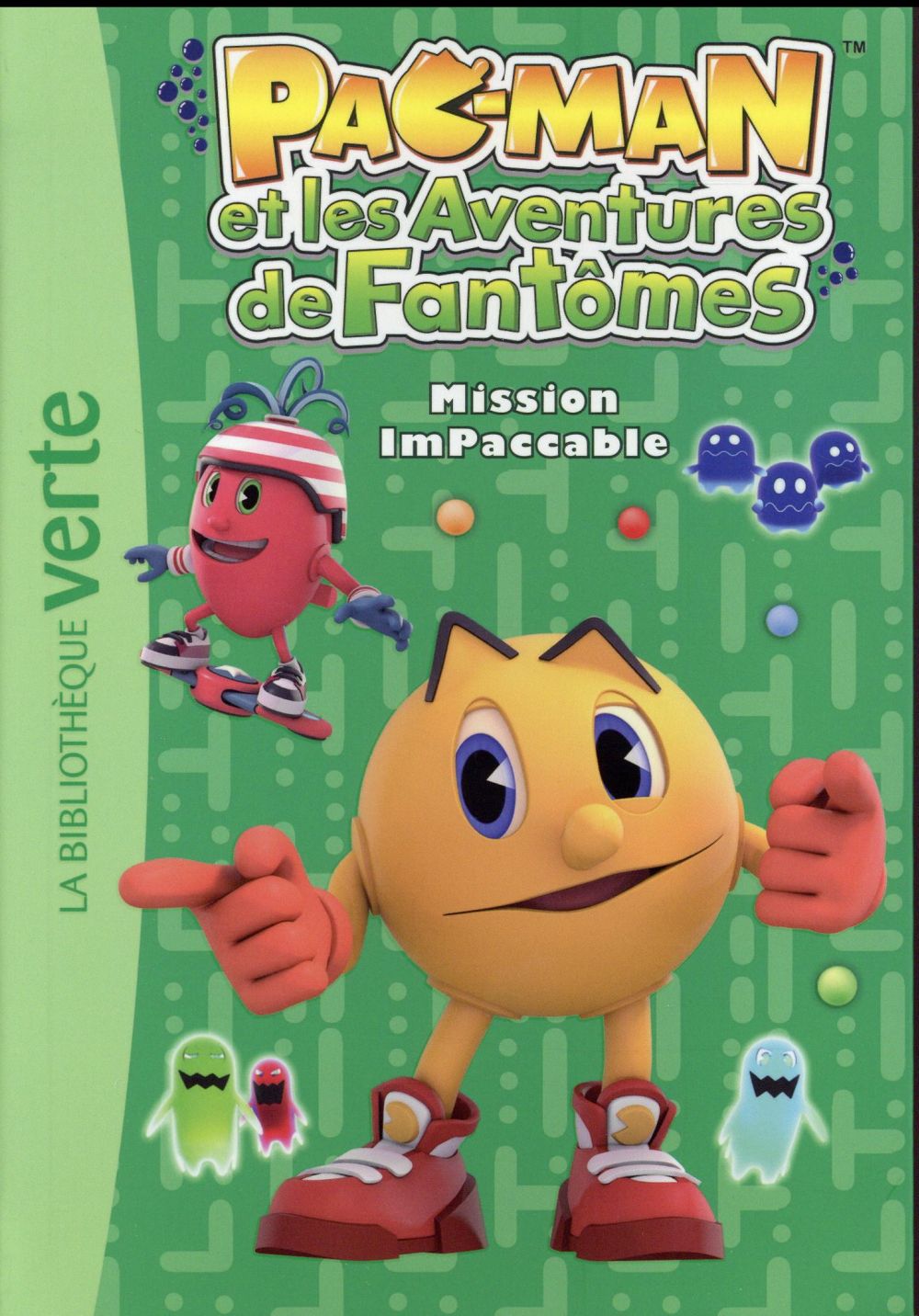 Pac-Man et les aventures de fantômes Tome 4 : mission imPaccable