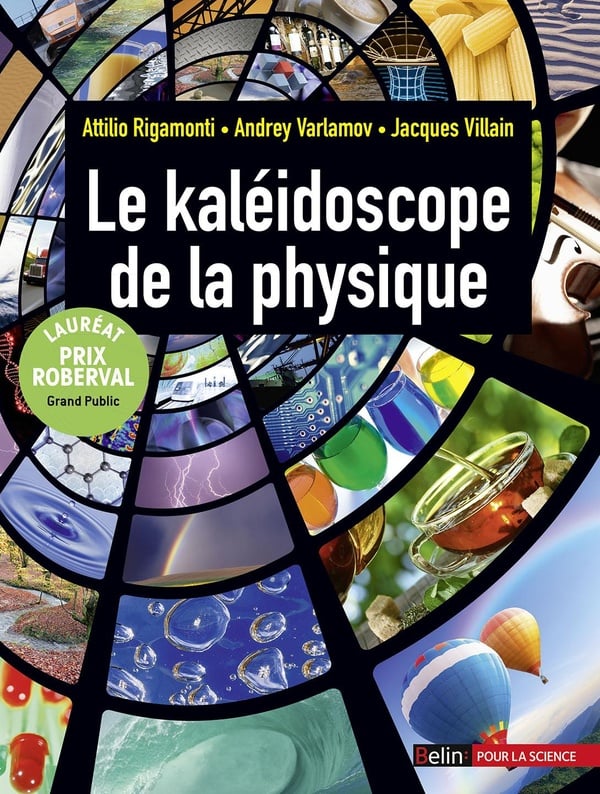 Jacques Villain Le Kaléidoscope De La Physique