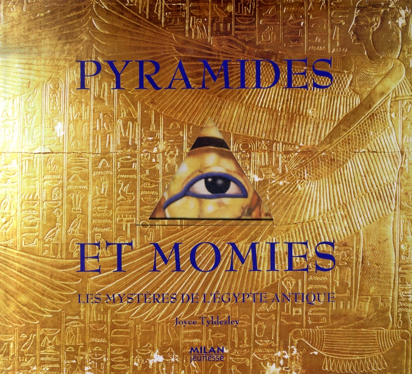 Pyramides et momies - les mystères de l'egypte antique