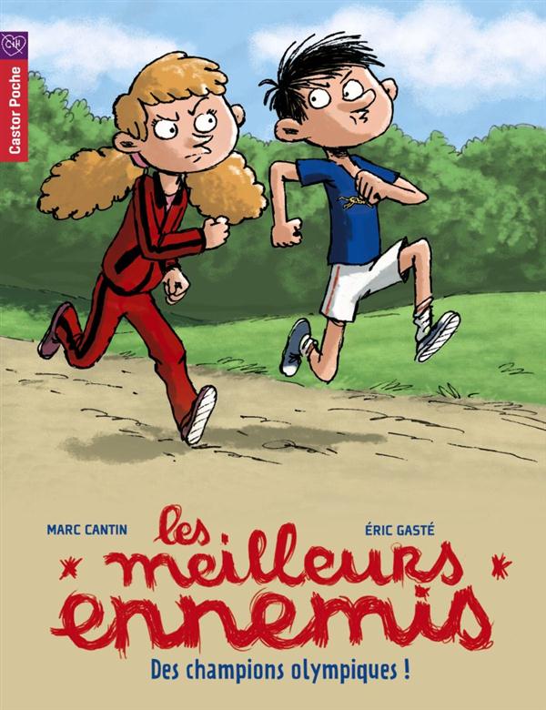 Les meilleurs ennemis Tome 8 : des champions olympiques !