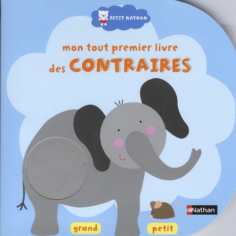 Mon tout premier livre des contraires