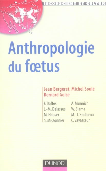 Soulé Michel Anthropologie Du Foetus