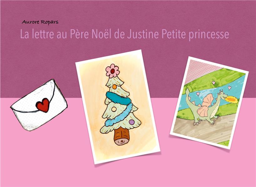 La lettre au père noël de justine petite princesse