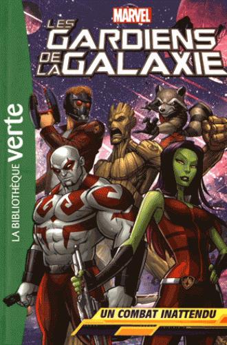 Les Gardiens de la Galaxie Tome 3 : un combat inattendu