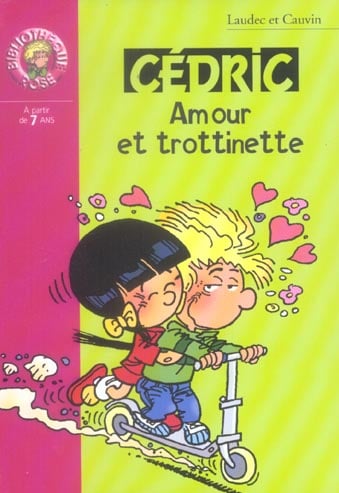 Cédric Tome 14 : amour et trotinette