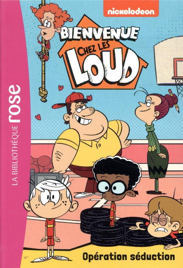 Bienvenue chez les Loud Tome 21 : opération sduction