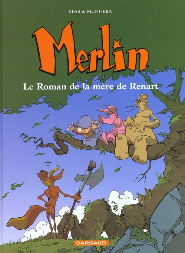 Merlin Tome 4 : le roman de la mère de Renart