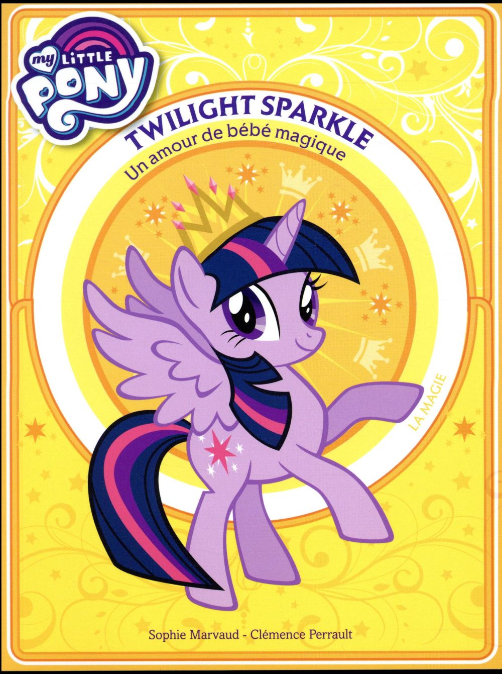 My little pony - twilight sparkle - un amour de bébé magique - premiere lecture - tome 1