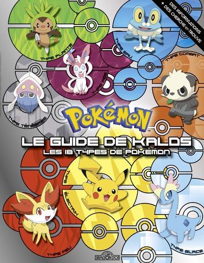 Le guide de Kalos - les 18 types de Pokémon