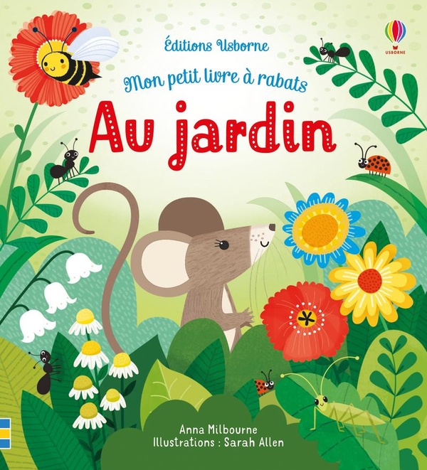 Mon petit livre à rabats : au jardin