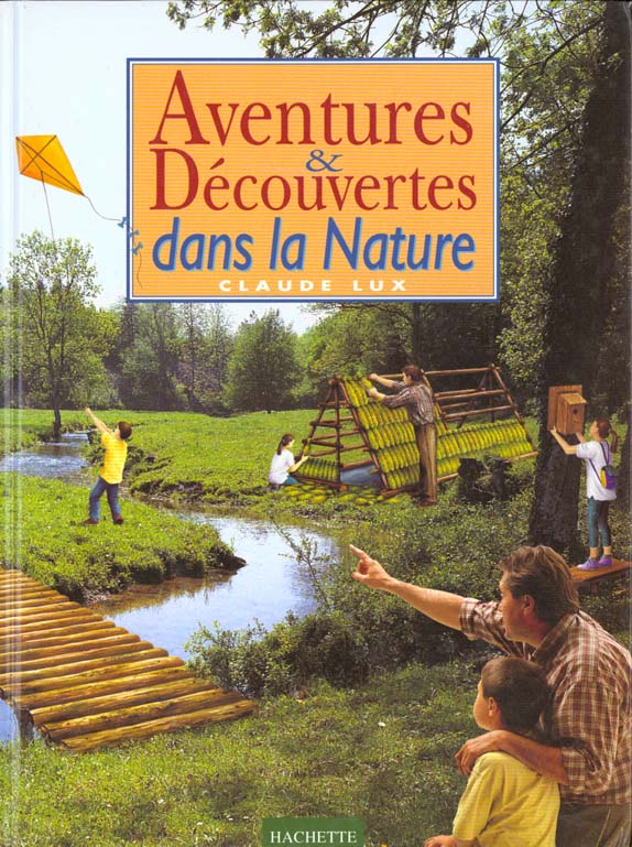 Aventures et decouvertes dans la nature