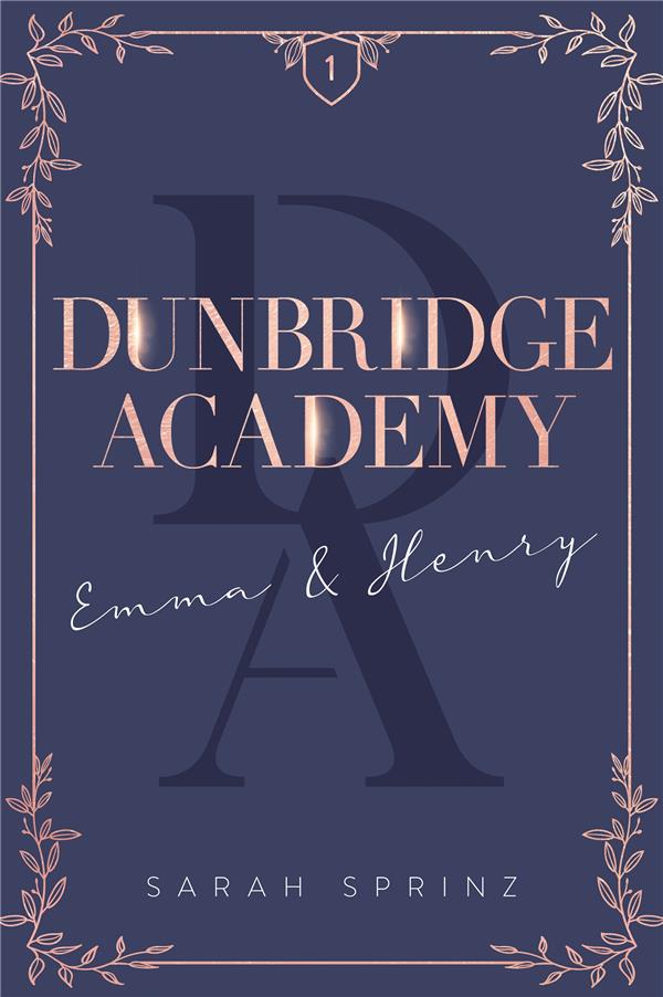 Dunbridge Academy Tome 1 : Emma & Henry