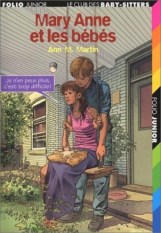 Le Club des Baby-Sitters Tome 52 : Mary Anne et les bébés