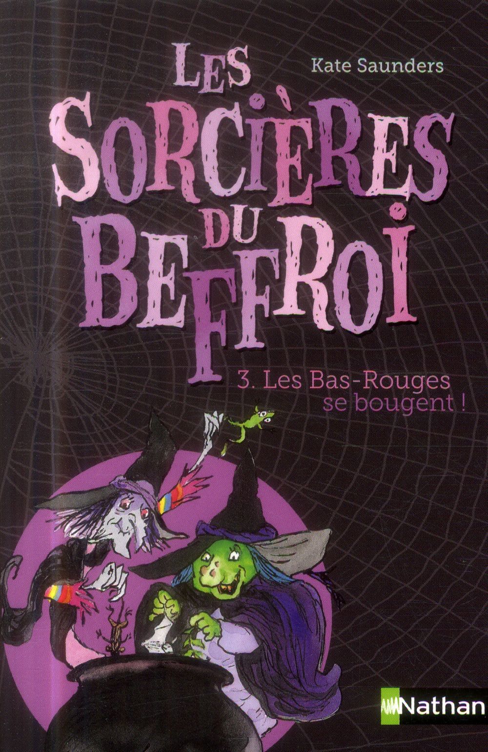 Les sorcières du beffroi t.3 - les bas-rouges se bougent !