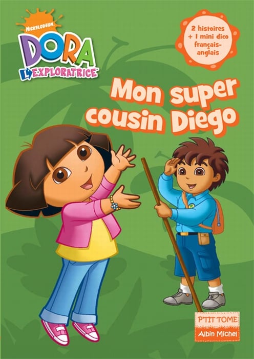 Dora l'exploratrice - mon super cousin diego