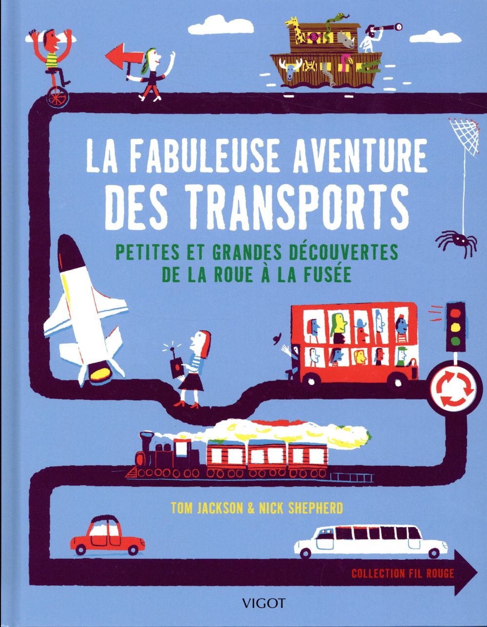 La fabuleuse aventure des transports