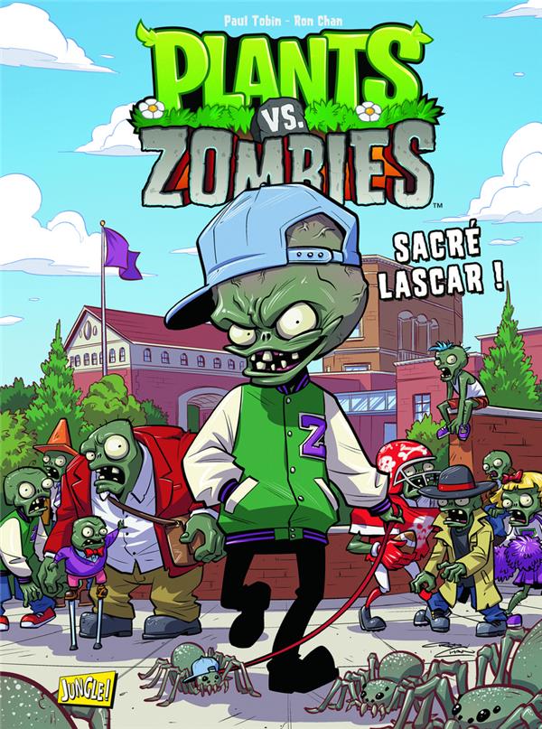 Plants vs zombies Tome 3 : sacré lascar !