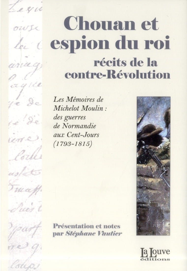 Stéphane Vautier Chouan Et Espion Du Roi