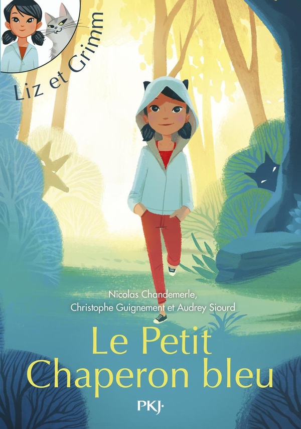 Liz et Grimm Tome 1 : le petit chaperon bleu