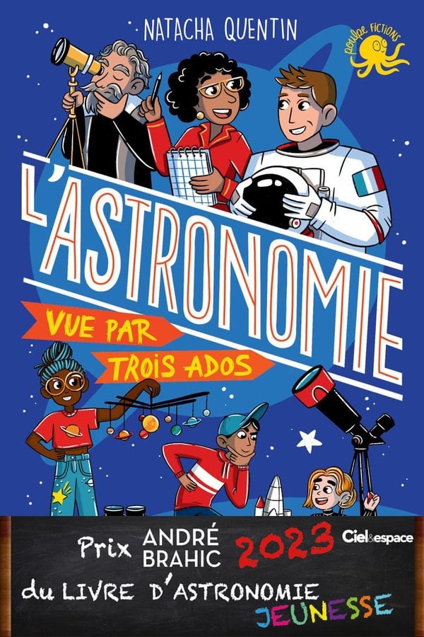 100% bio : l'astronomie vue par trois ados