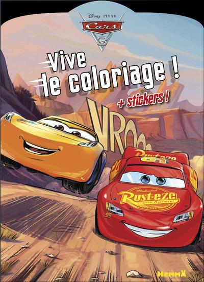 Vive le coloriage ! - cars 3 - + stickers !