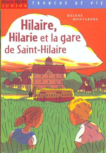 Hilaire hilarie et la gare saint hilaire