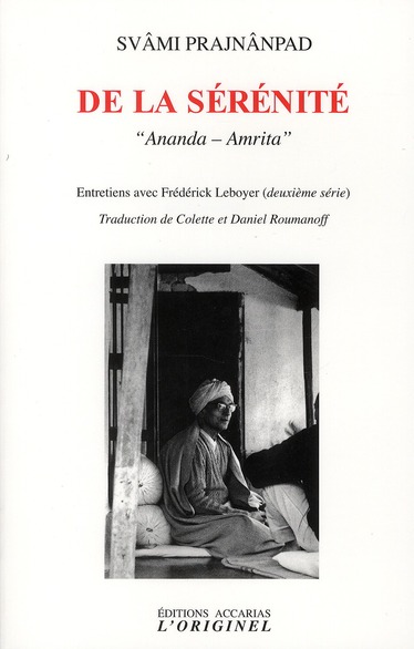 Prajnanpad Svami De La Sérénité - Ananda-Amrita