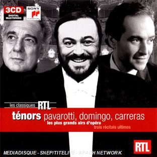 Ténors : Pavarotti, Domingo, Carreras