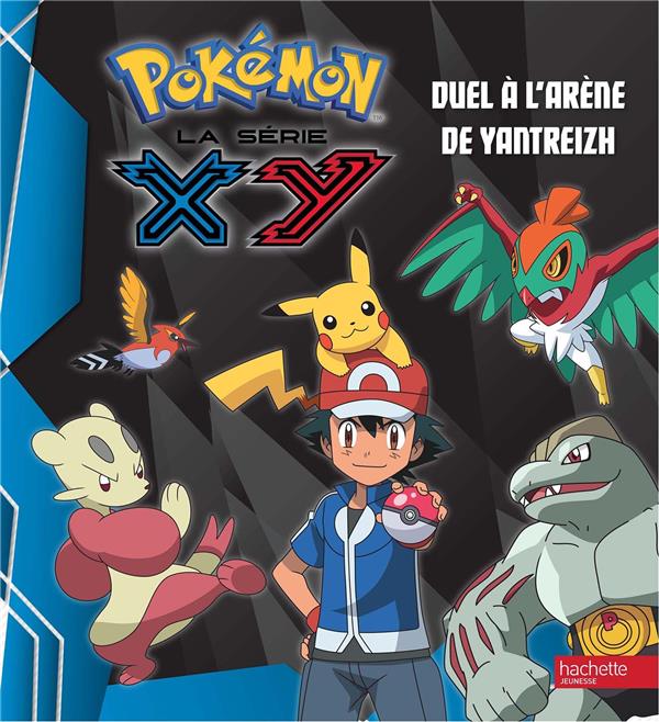 Pokémon - la série xy - duel à l'arène de yantreizh