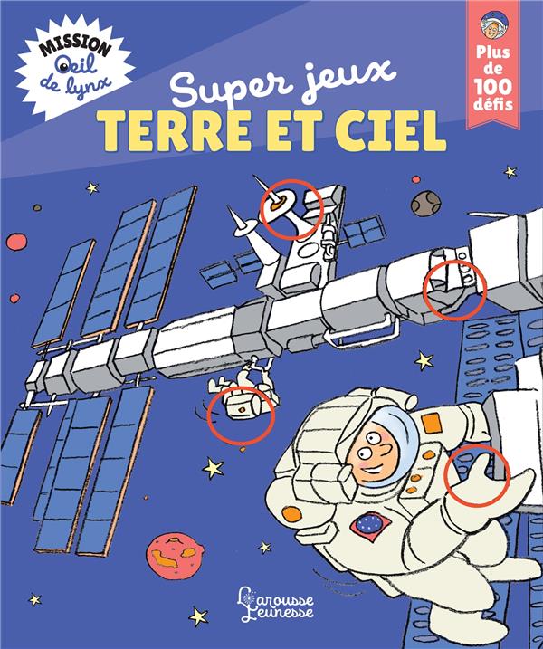 Mission oeil de lynx : super jeux terre et ciel