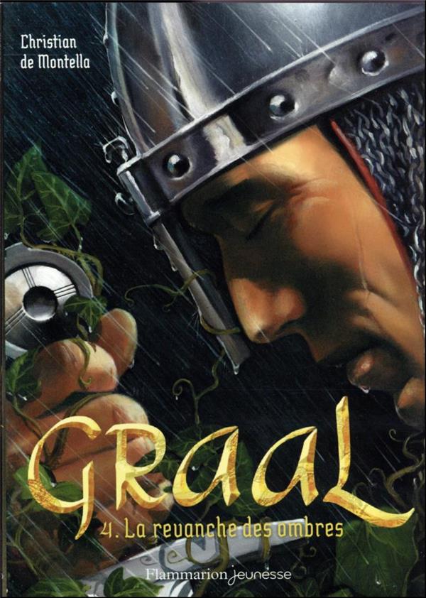 Graal Tome 4 : La Revanche des Ombres