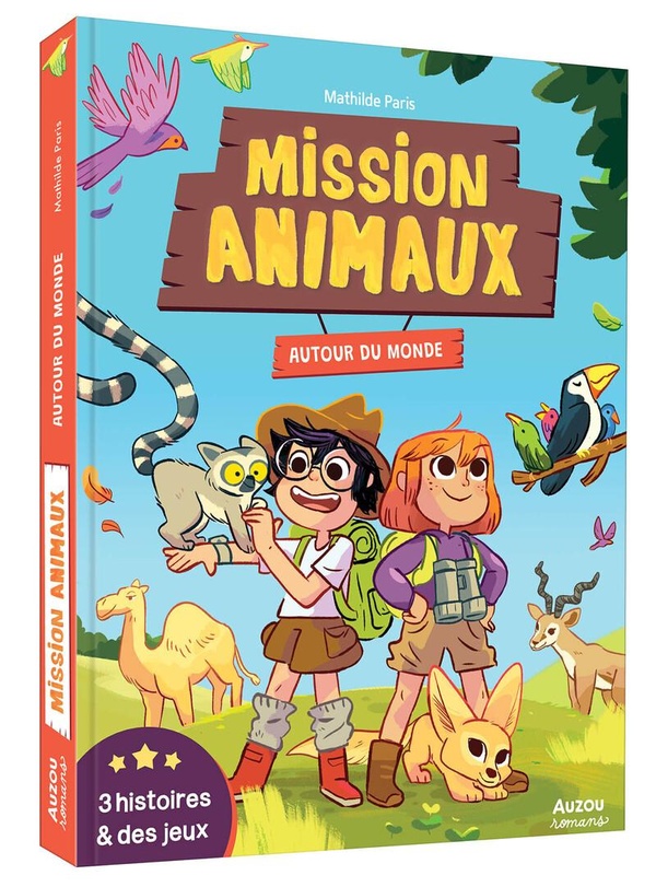 Mission Animaux : Autour du monde, 3 histoires et des jeux