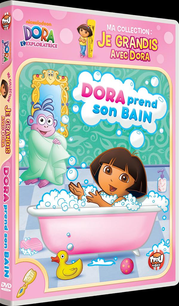 Dora l'exploratrice - Ma collection : Je grandis avec Dora - Dora prend son bain