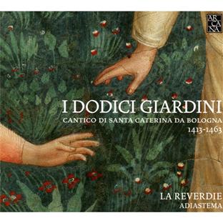 Les Douze Jardins, laudes italiennes du 15e siècle