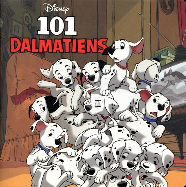 Les 101 Dalmatiens : l'histoire du film