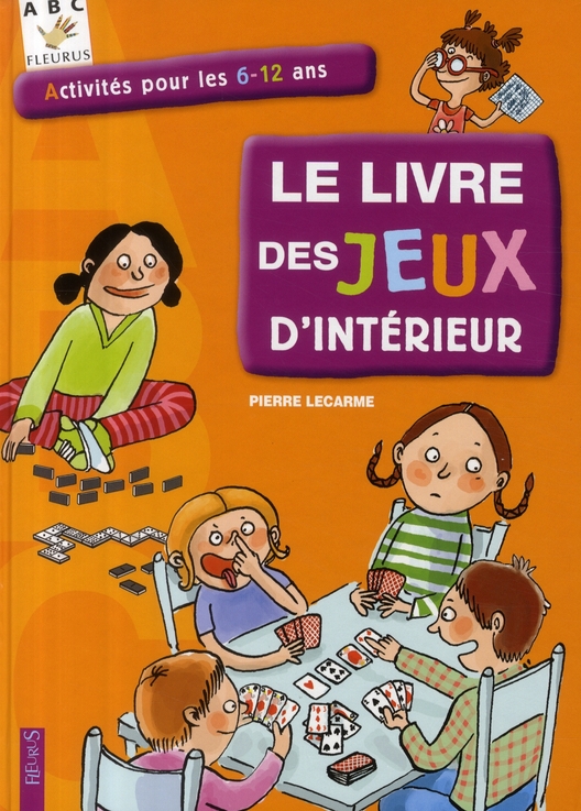 Le livre des jeux d'intérieur