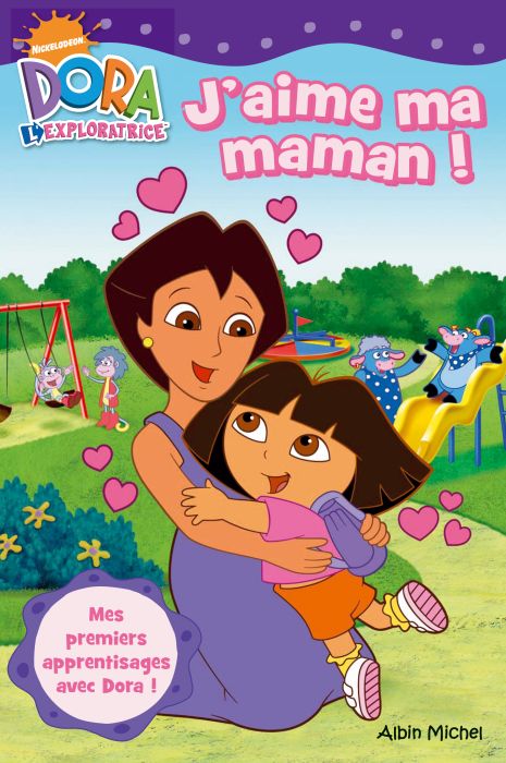 Dora l'exploratrice - j'aime ma maman !